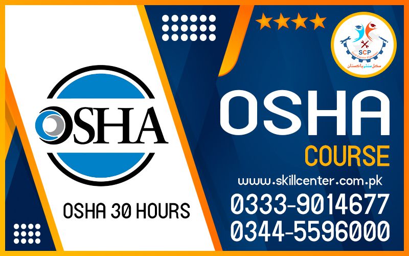 OSHA COURSE IN BAGH AJK PAKISTAN 0333-9014677