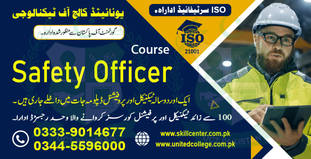 Safety Officer Course In Rawalpindi 0333 9014677 Islamabad Pakistan For Enroll Call Now At 